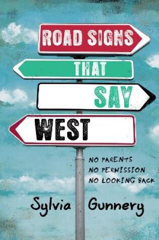 Cover of Road Signs That Say West
