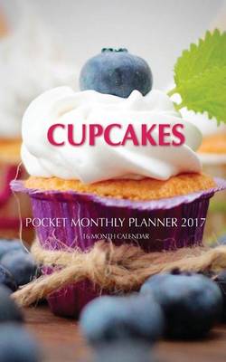 Book cover for Cupcakes Pocket Monthly Planner 2017