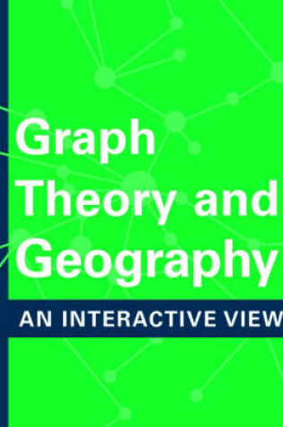 Cover of Graph Theory and Geography: an Interactive View E- Book