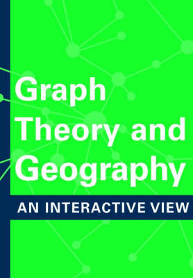 Cover of Graph Theory and Geography: an Interactive View E- Book