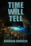 Book cover for Time Will Tell