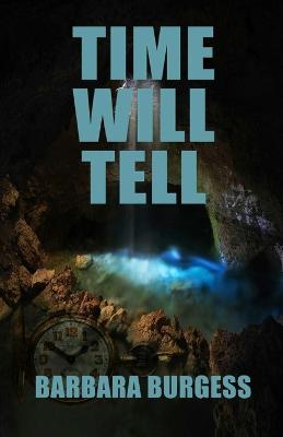 Book cover for Time Will Tell