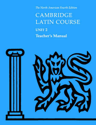 Cover of Cambridge Latin Course Unit 2 Teacher's Manual North American edition