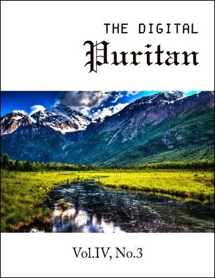 Book cover for The Digital Puritan - Vol.Iv, No.3