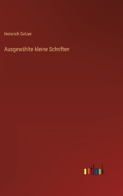 Book cover for Ausgewählte kleine Schriften