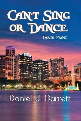 Book cover for Can't Sing or Dance Large Print