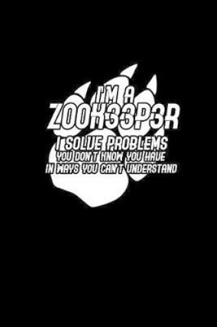 Cover of I'm a Zookeeper