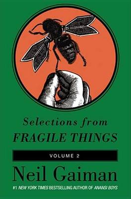 Book cover for Selections from Fragile Things, Volume Two