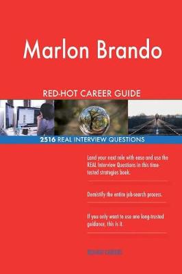 Book cover for Marlon Brando RED-HOT Career Guide; 2516 REAL Interview Questions