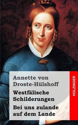 Book cover for Westfalische Schilderungen / Bei uns zulande auf dem Lande