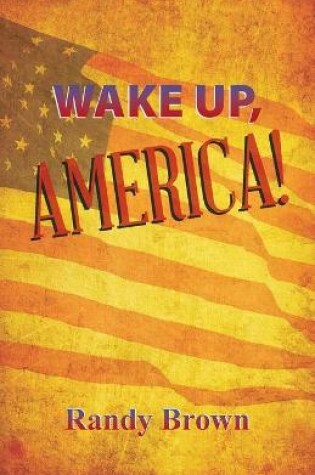 Cover of Wake Up, America!