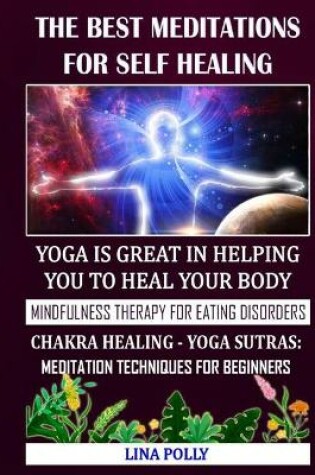 Cover of The Best Meditations For Self Healing