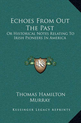 Cover of Echoes from Out the Past