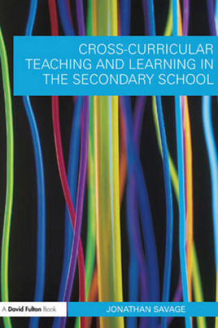 Cover of Cross-Curricular Teaching and Learning in Secondary Education