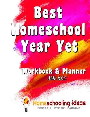 Book cover for Best Homeschool Year Yet (Jan-Dec Undated)