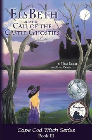 Cover of ElsBeth and the Call of the Castle Ghosties