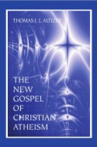 Cover of The New Gospel of Christian Atheism