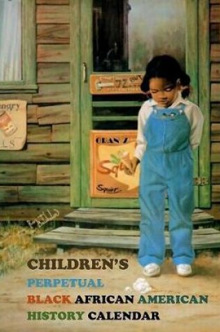 Cover of Children's Black African American Perpetual History Calendar