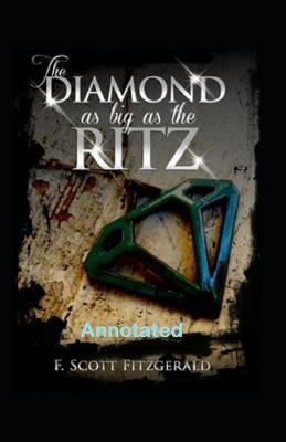 Book cover for The Diamond as Big as the Ritz Annotated