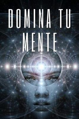 Book cover for Domina Tu Mente