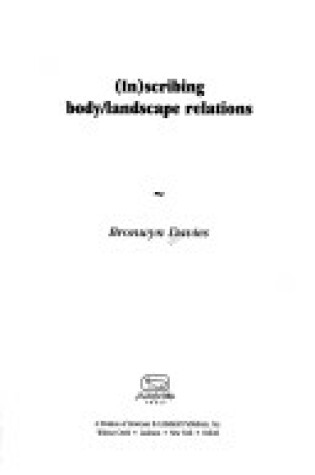 Cover of (In)scribing Body/Landscape Relations