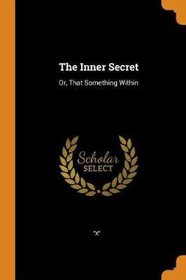 Book cover for The Inner Secret