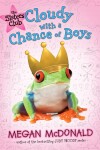 Book cover for Cloudy with a Chance of Boys