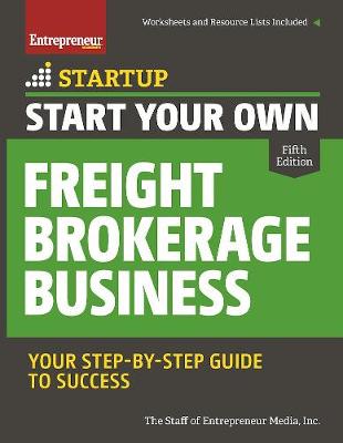 Book cover for Start Your Own Freight Brokerage Business