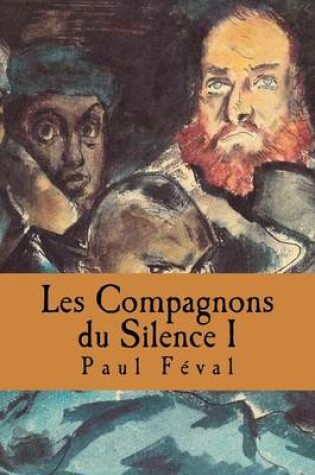 Cover of Les Compagnons Du Silence I