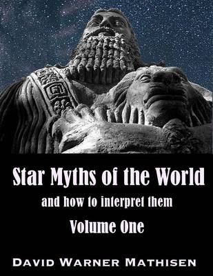 Book cover for Star Myths of the World, Volume One