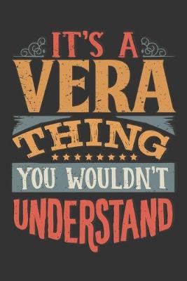 Book cover for Its A Vera Thing You Wouldnt Understand