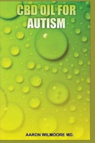 Cover of CBD Oil for Autism