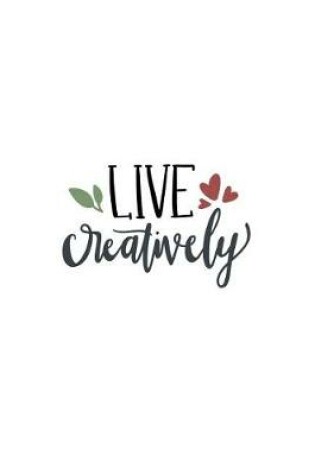 Cover of Live Creatively