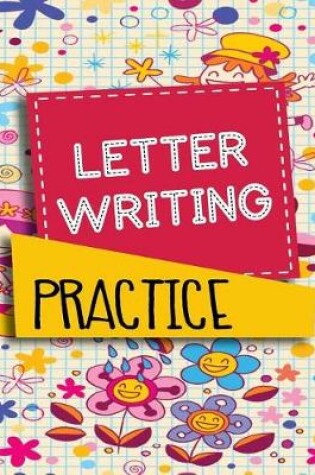 Cover of Letter Writing Practice