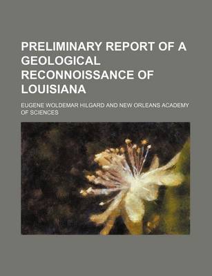 Book cover for Preliminary Report of a Geological Reconnoissance of Louisiana