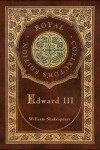 Book cover for Edward III (Royal Collector's Edition) (Case Laminate Hardcover with Jacket)