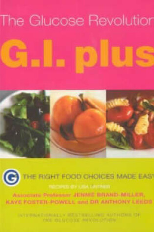 Cover of The Glucose Revolution G.I. Plus