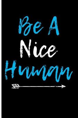 Book cover for Be a Nice Human