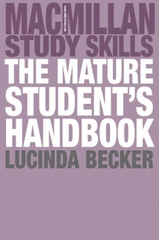 Cover of The Mature Student's Handbook