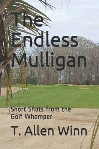 Cover of The Endless Mulligan