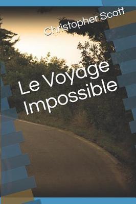 Book cover for Le Voyage Impossible