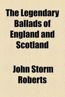 Book cover for The Legendary Ballads of England and Scotland