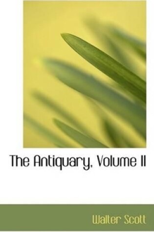 Cover of The Antiquary, Volume II