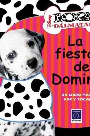 Cover of 102 Dalmatas - La Fiesta Toco y Veo