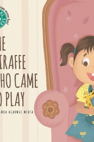 Cover of The Giraffe Who Came to Play