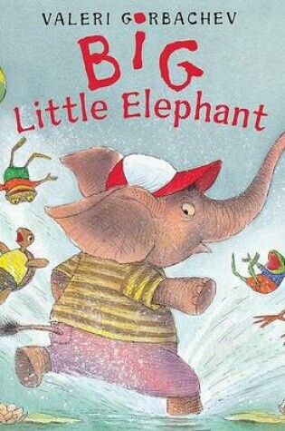 Cover of Big Little Elephant