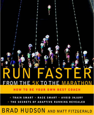 Cover of Run Faster from the 5k to the Marathon