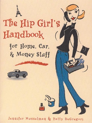 Book cover for Hip Girl's Handbook for Home, Car, Money & Stuff