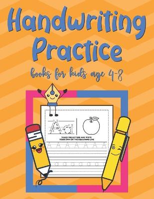 Book cover for Handwriting Practice Books For Kids Age 4-8