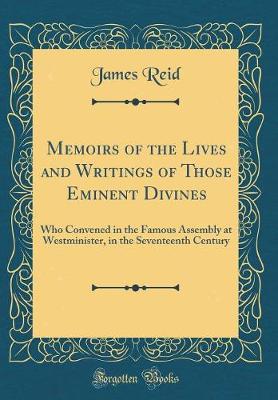 Book cover for Memoirs of the Lives and Writings of Those Eminent Divines